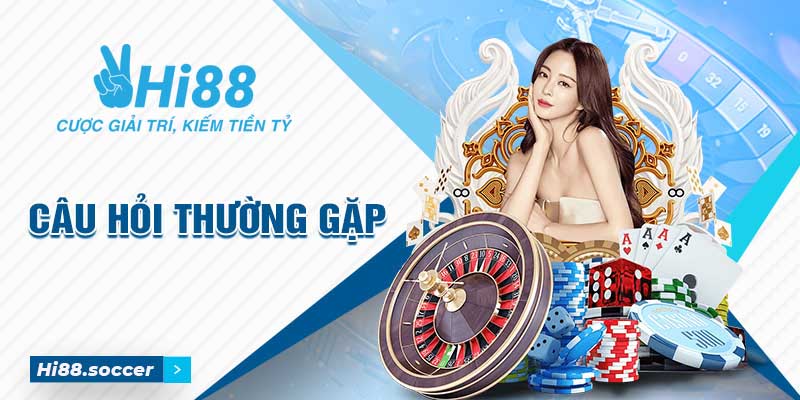 Những câu hỏi liên quan đến Hi88