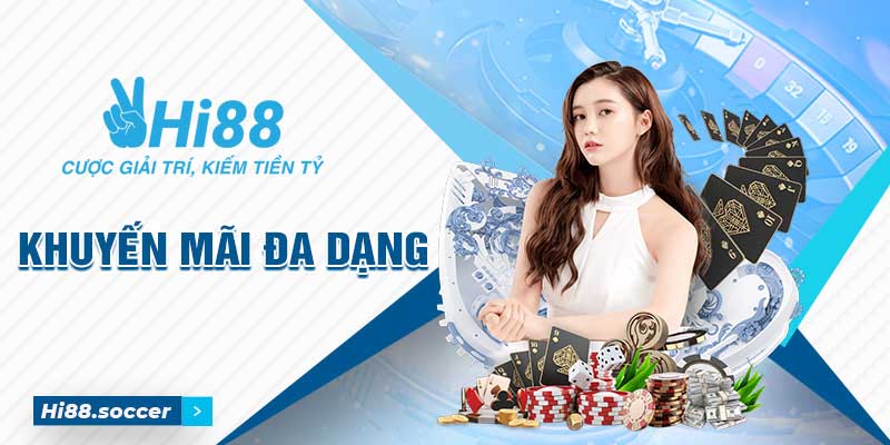 Khuyến mãi của Hi88 đa dạng